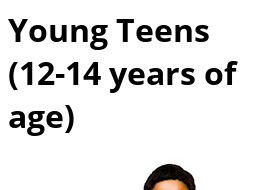 Young Teens 12 14